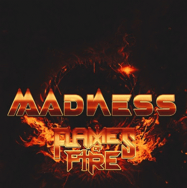 Flames Of Fire : Madness
